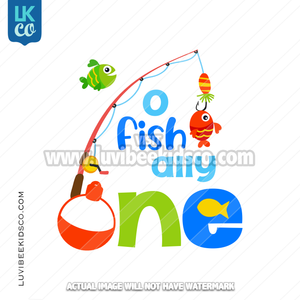O-fish-ally One Graphic - Digital File or Heat Transfer