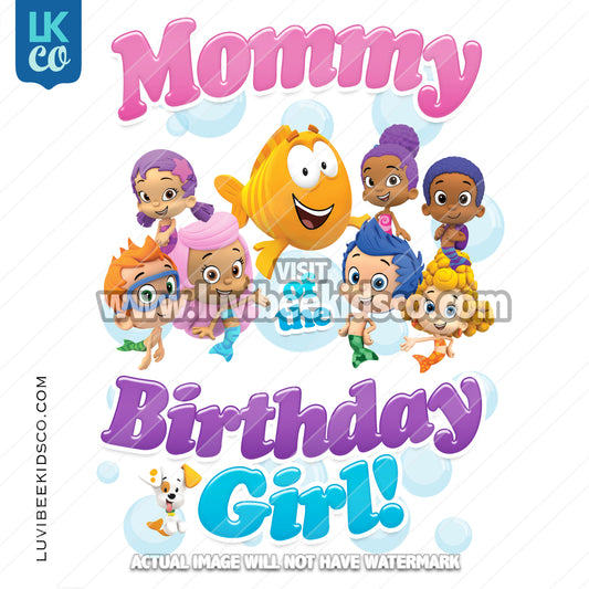 Bubble Guppies Iron On Transfer | Mommy of the Birthday Girl - Style 2