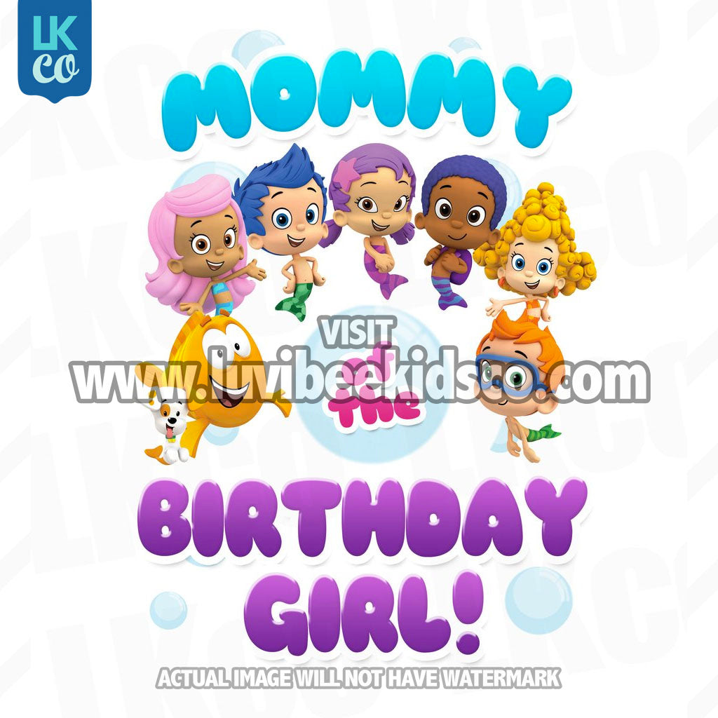 Bubble Guppies Iron On Transfer | Mommy of the Birthday Girl - LuvibeeKidsCo
