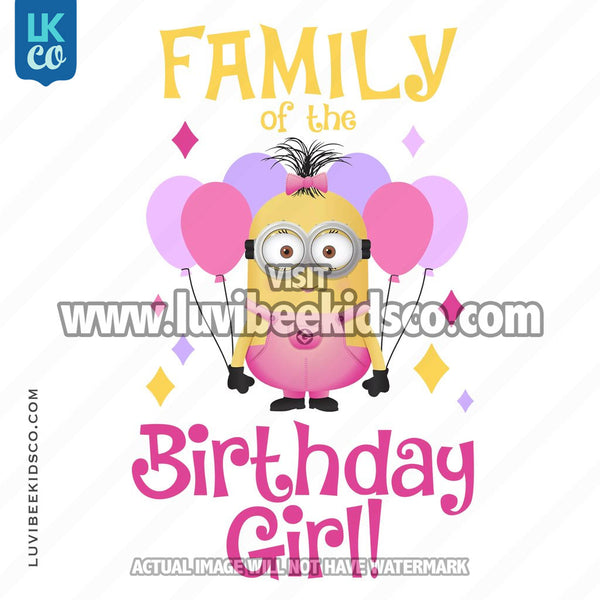 Minions Iron On Transfer | Birthday Girl | Add Family Members - LuvibeeKidsCo