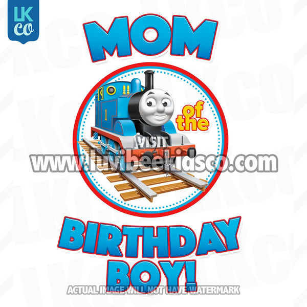 Thomas the Train Iron On Transfer for Birthday Boy - Mom - LuvibeeKidsCo
