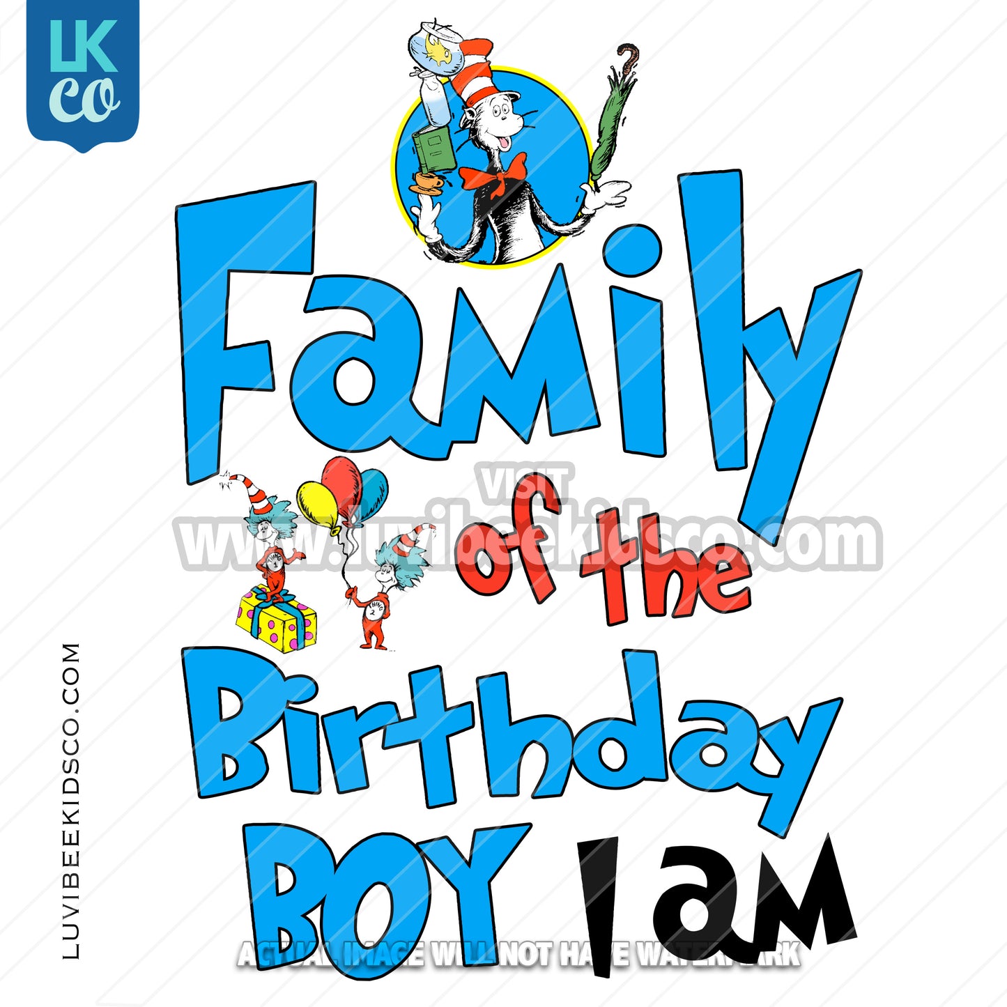Dr Seuss Inspired Heat Transfer Designs - Add Family Members - Birthday Boy