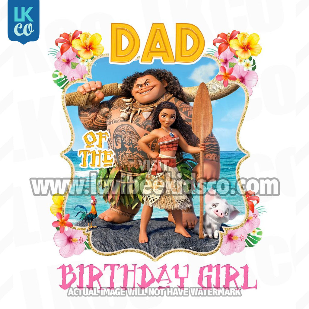 Moana Iron On Transfer | Dad of the Birthday Girl | Pink - LuvibeeKidsCo