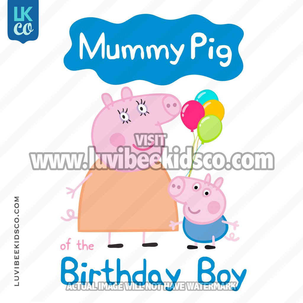 George Pig Iron On Transfer | Mummy Pig of the Birthday Boy - LuvibeeKidsCo