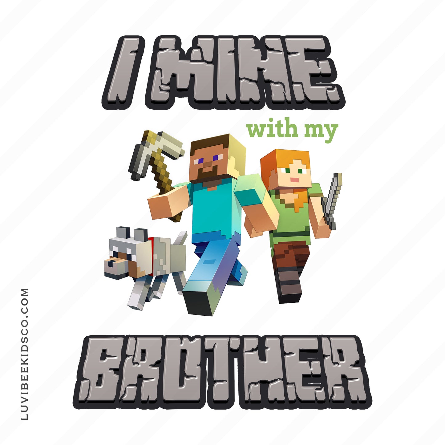 Minecraft Iron On Transfer | I Mine with my Brother - LuvibeeKidsCo